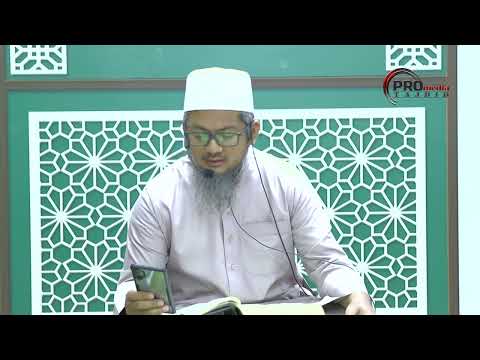 17-07-2023 Ustaz Ahmad Hasyimi : Tadabbur Surah Al-Baqarah Siri Ke-90