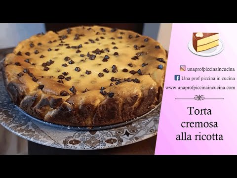 Torta cremosa alla ricotta con gocce di cioccolato