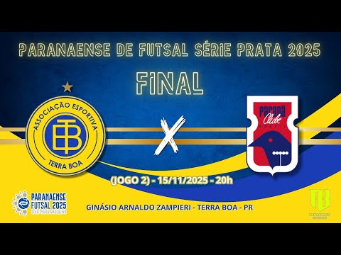 TERRA BOA  X PARANÁ -  FINAL (JOGO 2) PARANENSE DE FUTSAL SÉRIE PRATA 2025