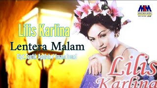 Download lagu LILIS KARLINA - LENTERA MALAM ( LYRIC ) mp3
