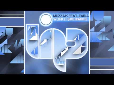 Muzzaik feat.Zaida - Work It (Muzikfabrik Remix)