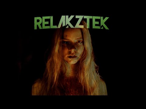 Relakztek - Witch Woods (Vidéo-Clip)