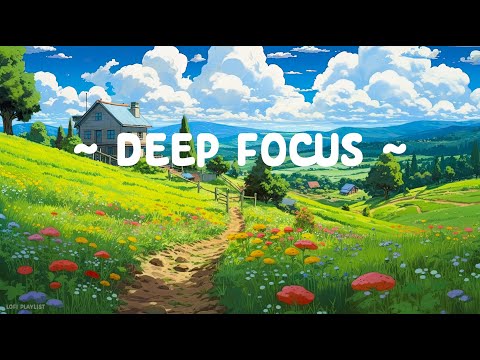 Deep Focus 🌱 Morning Routine 🍃 Lofi Hip Hop - Lofi Summer for calm - study - relax