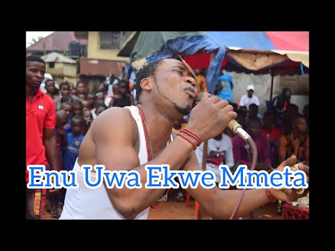CHUCKWUMA UDENZE ( UNYAMI) - ENU UWA EKWE MMETA
