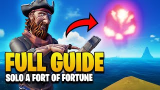 How to EASILY SOLO a Fort of Fortune (Sea of Thieves Guide)