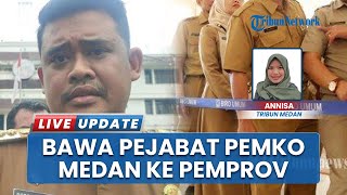 Soal Pejabat Pemko Medan yang akan Dibawa ke Pemprov Sumut, Walkot Medan Bobby Nasution Buka Suara