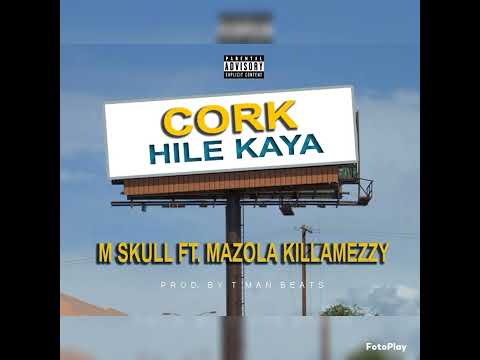 (M skull 13.2 ft Mazola killamezzy)- Cork Hile kaya
