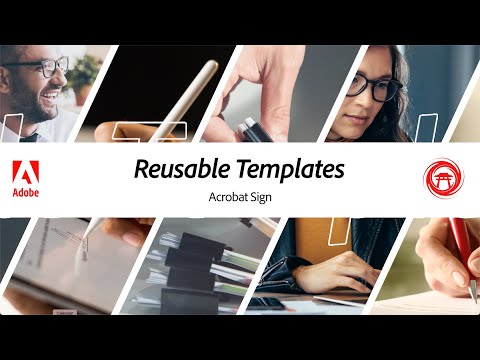 Learn what and how reusable templates in Acrobat Sign can improve your signing ceremony process!