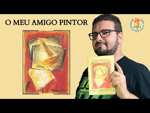 UERJ | RESENHA: O MEU AMIGO PINTOR, de Lygia Bojunga