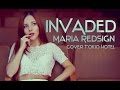Maria Redsign - Invaded (cover Tokio Hotel) 