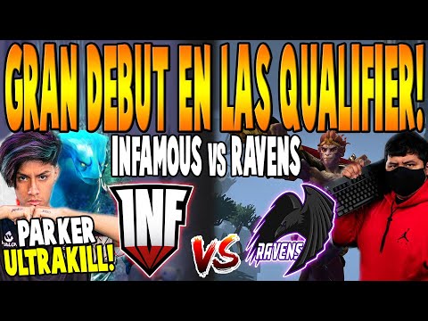 INFAMOUS vs RAVENS [BO3] - GRAN DEBUT QUALIFIER SA! "PARKER vs DAAD" - THE INTERNATIONAL 2022 DOTA 2