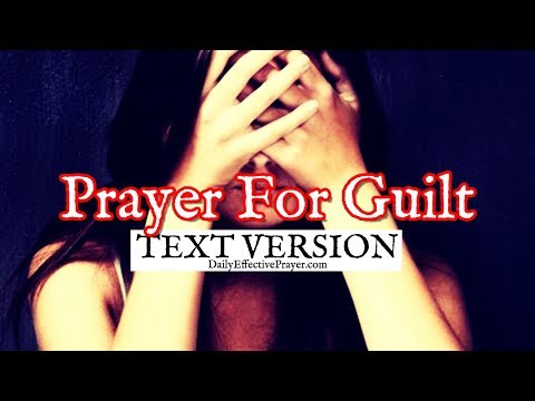 Prayer For Guilt (Text Version - No Sound)