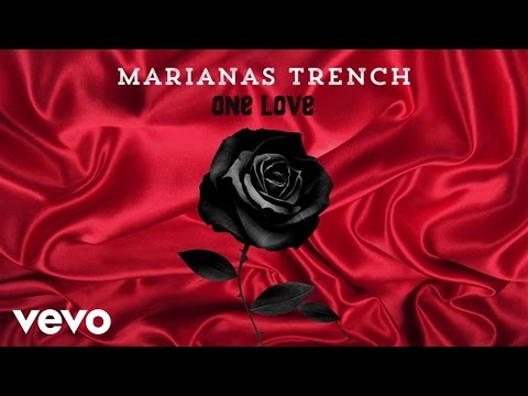 Marianas Trench - One Love (Audio)