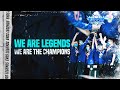 WE ARE LEGENDS WE ARE THE CHAMPIONS
