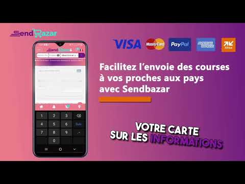 Comment utiliser l'application sendbazar pour vos achats