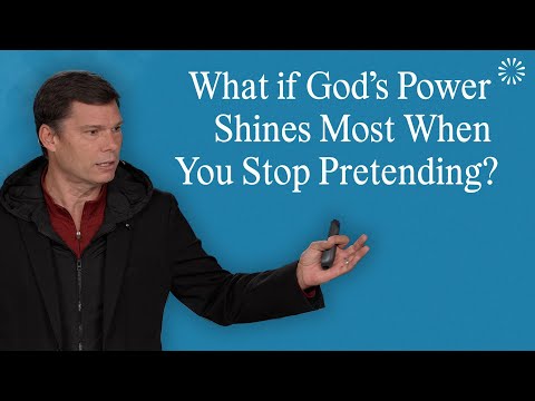 What if God’s Power Shines Most When You Stop Pretending? | Andrew Farley