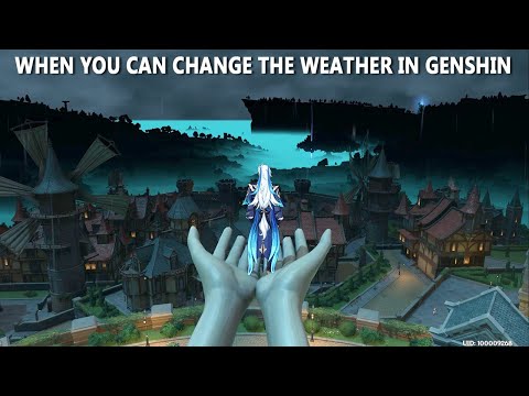 What Happens When You Can Change Weather? | Neuvillette Actually Submerged Teyvat in Water