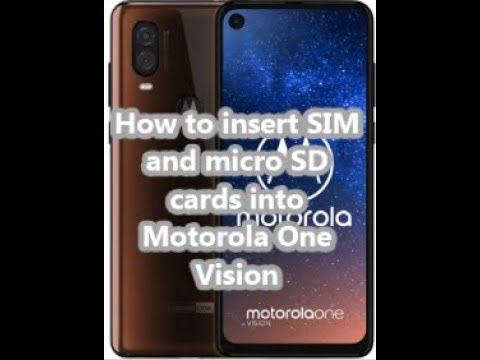 How to insert SIM and micro SD cards into Motorola One Vision