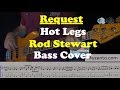 Hot Legs Rod Stewart Bass Cover Request