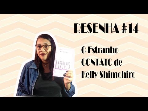 O Estranho Contato - Kelly Shimohiro #14