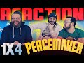 Peacemaker 1x4 REACTION!! 