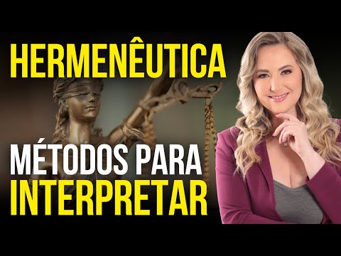 LEGAL HERMENEUTICS and Methods of INTERPRETATION of Law