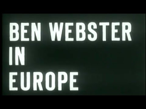 Big Ben: Ben Webster in Europe