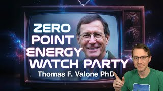 Zero Point Energy Watch Party - Thomas Valone