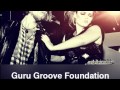 Guru Groove Foundation - Golden Love (Mr ...