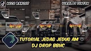 Download lagu Tutorial Jedag Jedug Alight Motion DJ DROP BBHC mp3 Download lagu Tutorial Jedag Jedug Alight Motion DJ DROP BBHC mp3