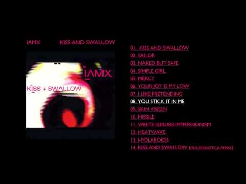 IAMX - You Stick It In Me