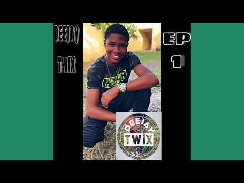 Deejay Twix  bouyon Mix  Ep 1 2019(sxm)