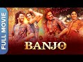 Banjo बैंजो Superhit Bollywood Movie Riteish Deshmukh Nargis Fakhri Aditya Kumar