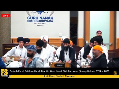Bhai Dilveer Singh Ji Singapore - Parkash Purab Sri Guru Nanak Dev Ji, Surrey, Canada - 05/11/2025