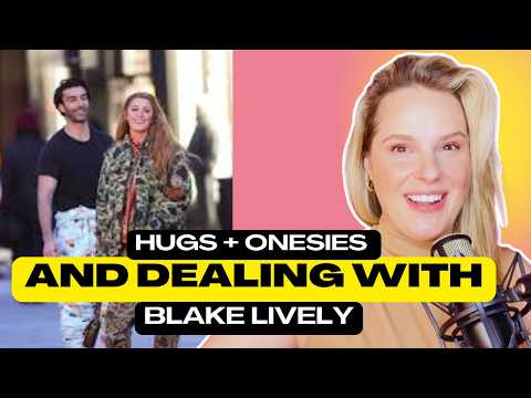 HUGS, ONESIES AND TOO MUCH BLAKE LIVELY!
