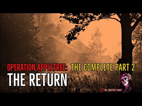 ''Operation Appletree: The Return [Complete Part 2]'' | ROBERT CASSIDY - SERIAL KILLER HORROR STORY