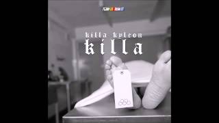 Killa Kyleon - Killa Freestyle (2015 CDQ Single)