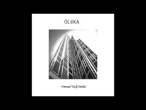 Olēka - Empty Hands [NEWRHYTHMIC]