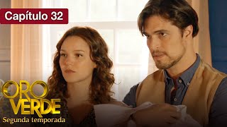 Oro Verde - S2 - EP32 - ¿Amor o venganza? - Doblado en español - HD