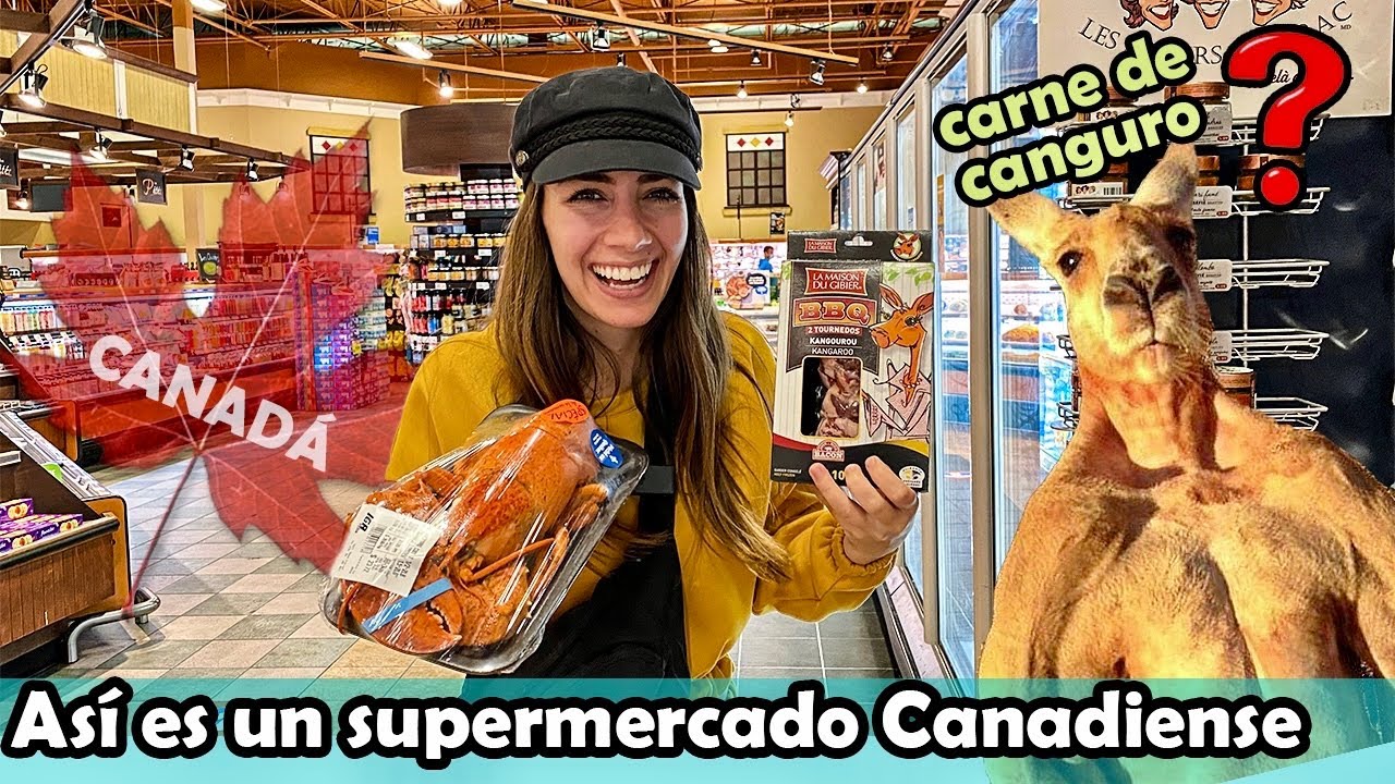 ¿Cómo son los SUPERMERCADOS en Canadá Se vende CARNE de CANGURU