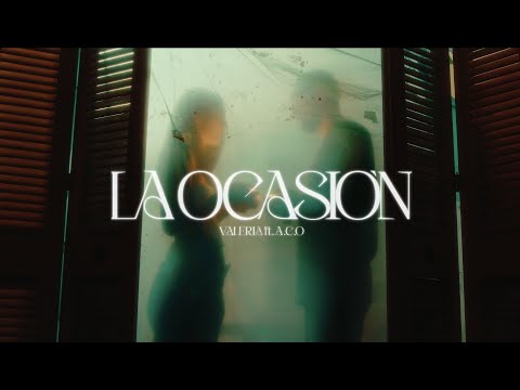 VALERIA, A.C.O - La Ocasión (Video Oficial)