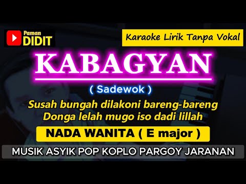 KABAGYAN - Karaoke Nada WANITA / CEWEK ( Sadewok ) Koplo Pargoy Jaranan
