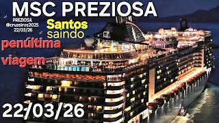 MSC PREZIOSA navio ship cruzeiro 22/03/26 Santos Argentina Uruguai @cruzeiros2025 #maior #drone