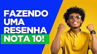 Com essa Resenha você não erra mais.