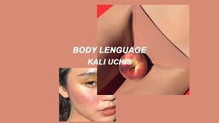 kali uchis // body lenguage - intro (lyrics)