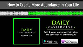 How to Create More Abundance in Your Life