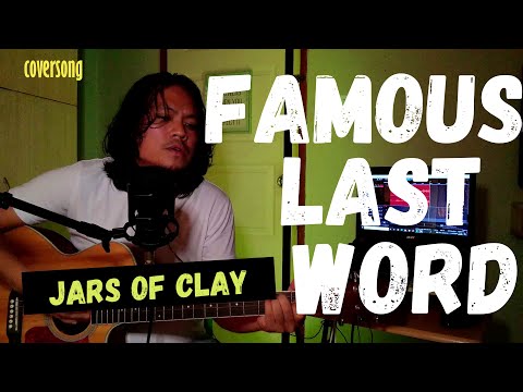 Famous last words - Jars of Clay
