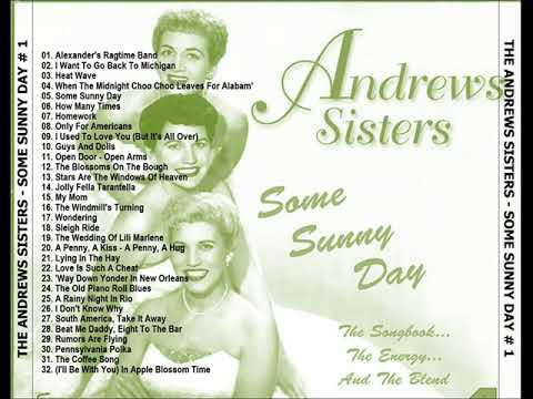The Andrews Sisters - Some Sunny Day CD1
