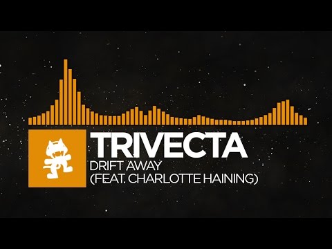 [House] - Trivecta - Drift Away (feat. Charlotte Haining) [Monstercat Release] Video