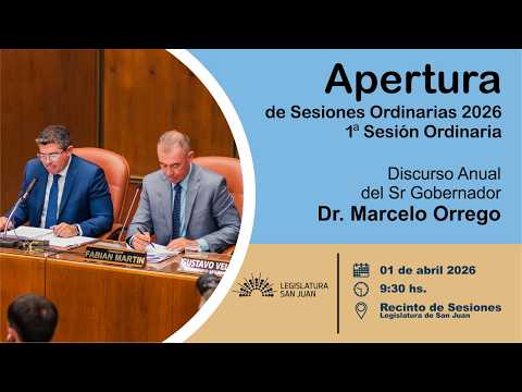 Apertura de Sesiones Ordinarias 2026 - Discurso Anual del Sr. Gobernador Dr. Marcelo Orrego
